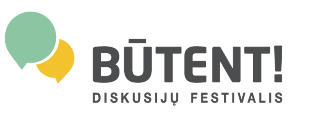 Discussion Festival “Būtent! 2018”